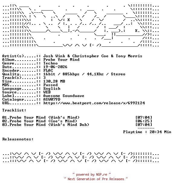 NFO for the release Josh_Wink_And_Christopher_Coe_And_Tony_Morris-Probe_Your_Mind-ASW079D-16BIT-WEB-FLAC-2026-WAVED by WAVED