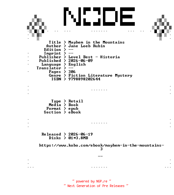 NFO for the release Jane.Loeb.Rubin.Mayhem.in.the.Mountains.2026.RETAiL.EPUB.eBook-NODE by NODE