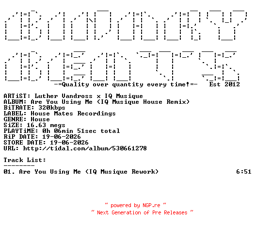 NFO for the release Luther_Vandross_x_IQ_Musique-Are_You_Using_Me_(IQ_Musique_House_Remix)-(HMR030)-SINGLE-WEB-2026-BB by BB