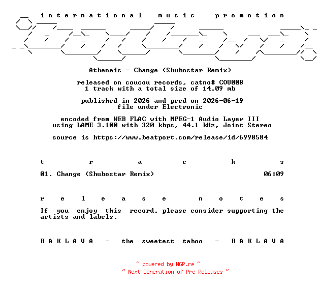 NFO for the release Athenais-Change_(Shubostar_Remix)-(COU008)-SINGLE-WEB-2026-BAKLAVA by BAKLAVA