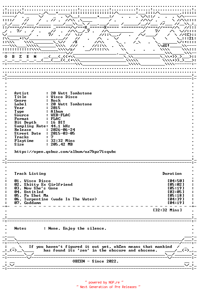 NFO for the release 20_Watt_Tombstone-Wisco_Disco-16BIT-WEB-FLAC-2015-OBZEN by OBZEN
