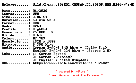 NFO for the release Wild.Cherry.S01E02.GERMAN.DL.1080P.WEB.H264-WAYNE by WAYNE