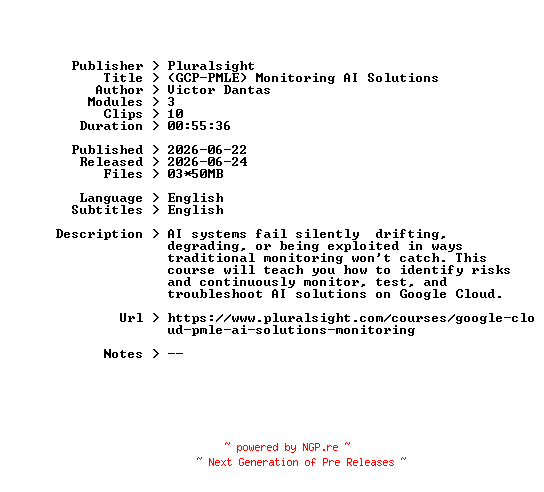 NFO for the release Pluralsight.GCP-PMLE.Monitoring.AI.Solutions.2026.BOOKWARE-GETH by GETH