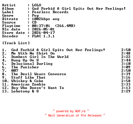 NFO for the release LOLO-God_Forbid_A_Girl_Spits_Out_Her_Feelings-CD-FLAC-2026-PERFECT by PERFECT