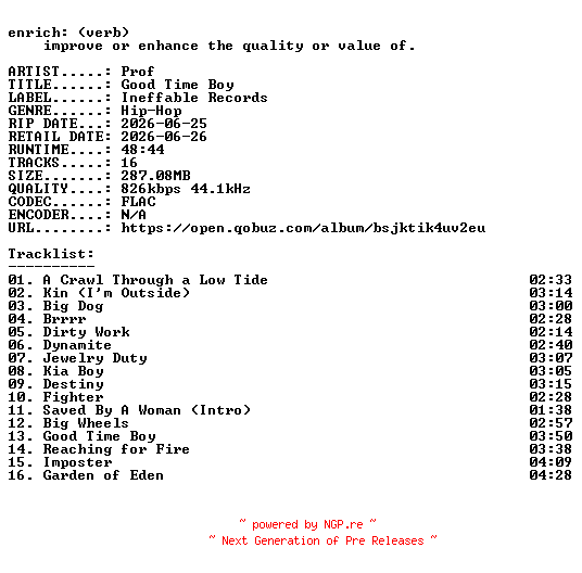 NFO for the release Prof-Good_Time_Boy-16BIT-WEB-FLAC-2026-ENRiCH by ENRiCH
