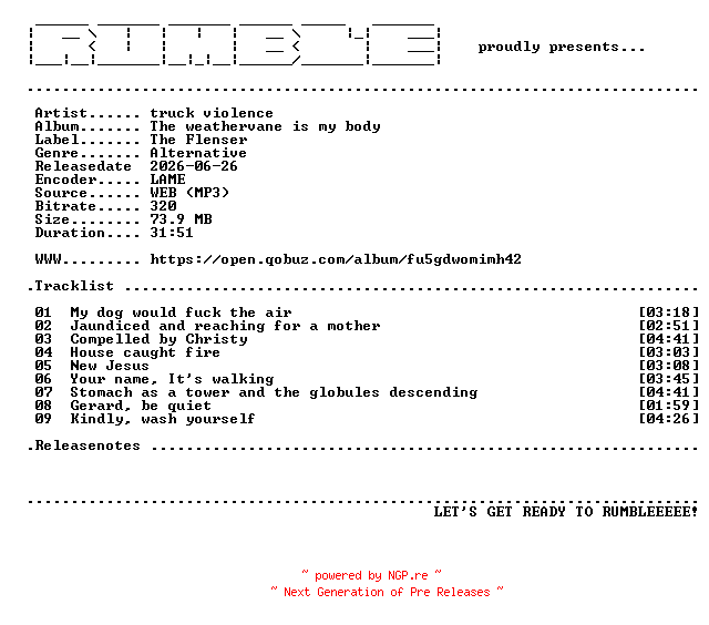 NFO for the release truck_violence-The_weathervane_is_my_body-(WEB)-2026-RUMBLE by RUMBLE