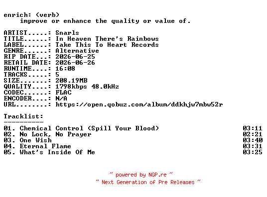 NFO for the release Snarls-In_Heaven_Theres_Rainbows-EP-24BIT-WEB-FLAC-2026-ENRiCH by ENRiCH