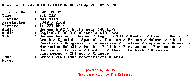 NFO for the release House.of.Cards.S03E06.GERMAN.DL.2160p.WEB.H265-FWB by FWB