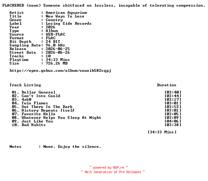 NFO for the release American_Aquarium-New_Ways_To_Lose-24BIT-96KHZ-WEB-FLAC-2026-FLACKERED by FLACKERED