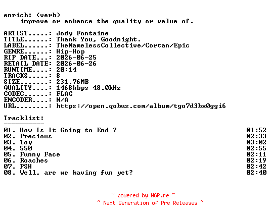 NFO for the release Jody_Fontaine-Thank_You_Goodnight.-24BIT-WEB-FLAC-2026-ENRiCH by ENRiCH