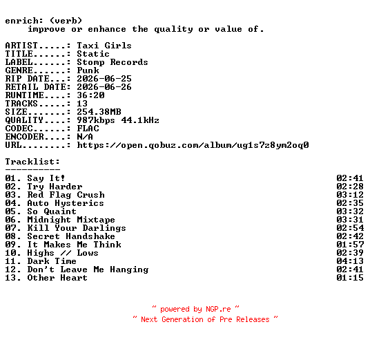 NFO for the release Taxi_Girls-Static-16BIT-WEB-FLAC-2026-ENRiCH by ENRiCH