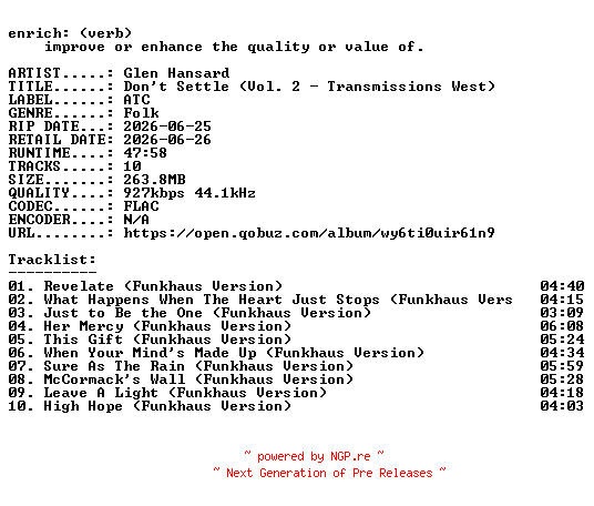 NFO for the release Glen_Hansard-Dont_Settle_(Vol._2__Transmissions_West)-16BIT-WEB-FLAC-2026-ENRiCH by ENRiCH