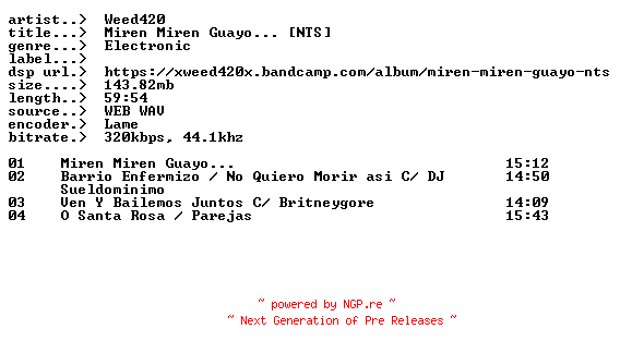 NFO for the release Weed420-Miren_Miren_Guayo..._(NTS)-ES-WEB-2025-EARWORMS by EARWORMS