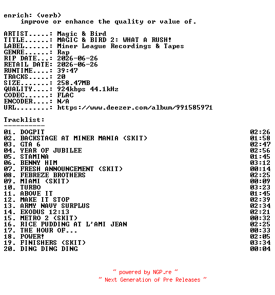 NFO for the release Magic_and_Bird-MAGIC_and_BIRD_2_WHAT_A_RUSH-16BIT-WEB-FLAC-2026-ENRiCH by ENRiCH