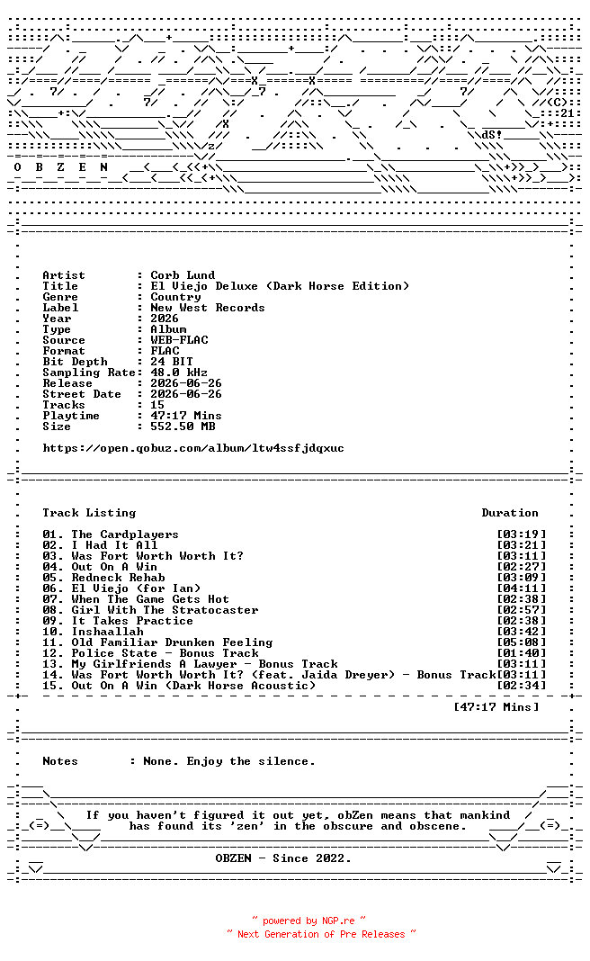NFO for the release Corb_Lund-El_Viejo_Deluxe_(Dark_Horse_Edition)-24BIT-48KHZ-WEB-FLAC-2026-OBZEN by OBZEN