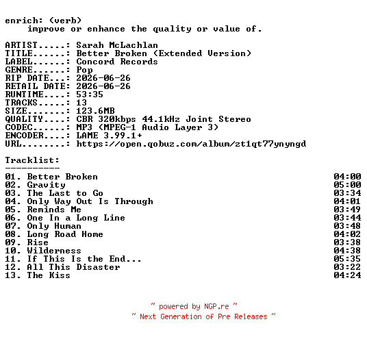 NFO for the release Sarah_McLachlan-Better_Broken_(Extended_Version)-WEB-2026-ENRiCH by ENRiCH