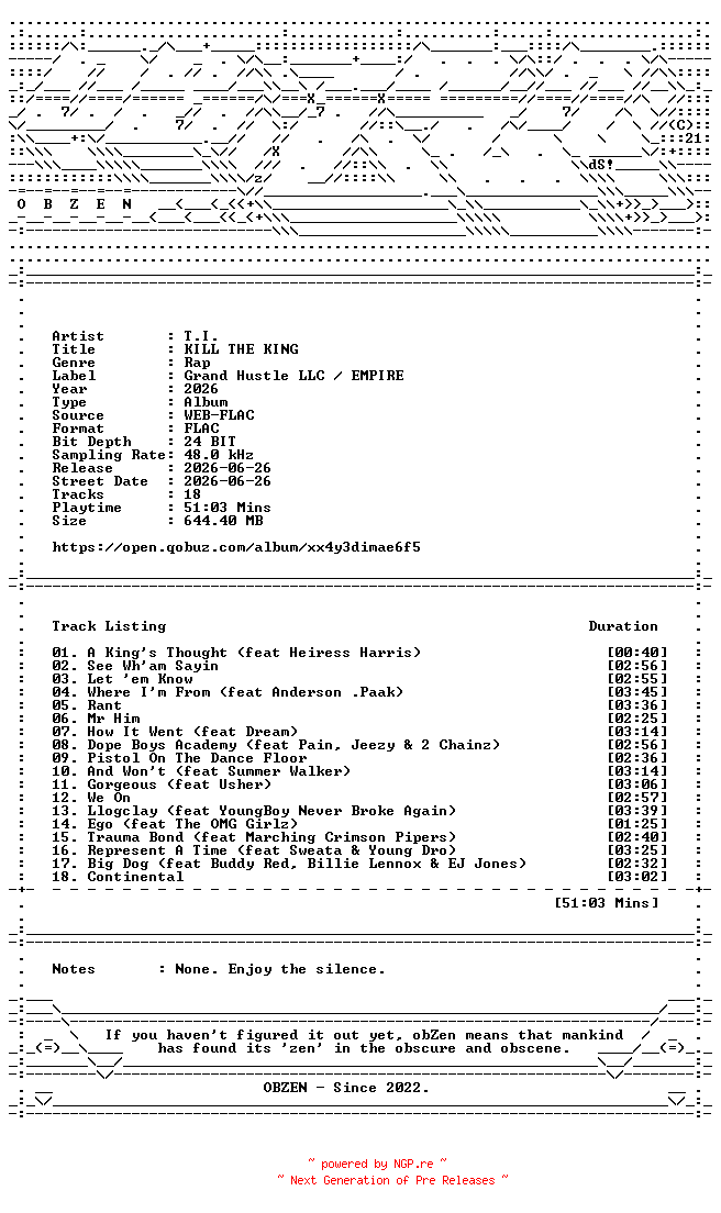 NFO for the release T.I.-KILL_THE_KING-24BIT-48KHZ-WEB-FLAC-2026-OBZEN by OBZEN
