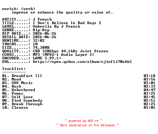 NFO for the release J_French-I_Dont_Believe_In_Bad_Days_2-WEB-2026-ENRiCH by ENRiCH