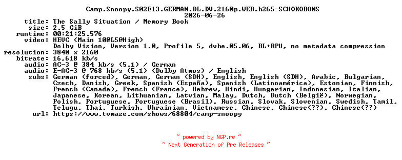 NFO for the release Camp.Snoopy.S02E13.GERMAN.DL.DV.2160p.WEB.h265-SCHOKOBONS by SCHOKOBONS