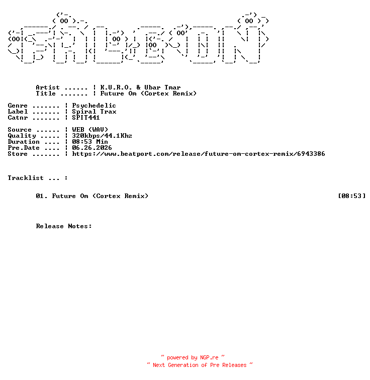 NFO for the release K.U.R.O._And_Ubar_Tmar-Future_Om_Cortex_Remix-(SPIT441)-SINGLE-WEB-2026-FALCON by FALCON