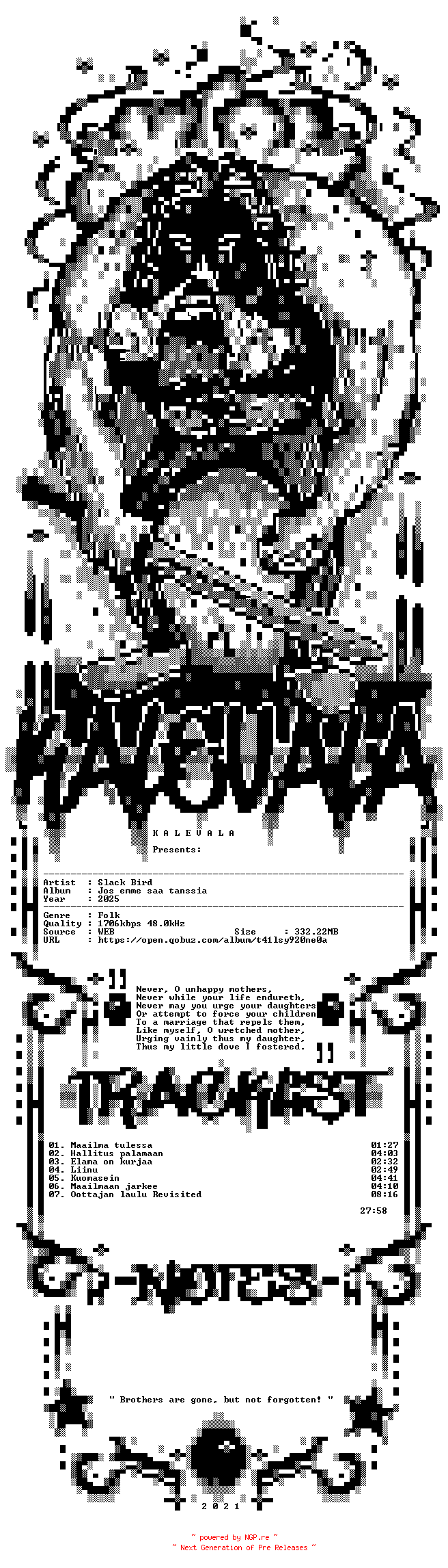 NFO for the release Slack_Bird-Jos_emme_saa_tanssia-FI-24BIT-WEB-FLAC-2025-KALEVALA by KALEVALA