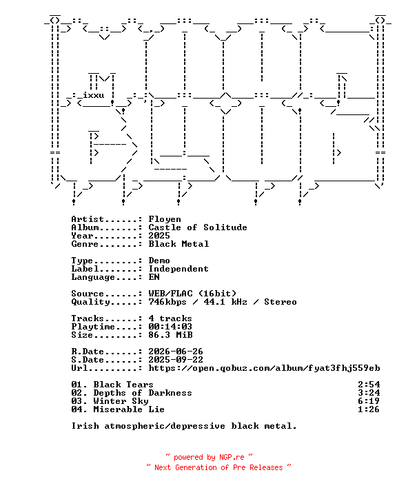 NFO for the release Floeyen-Castle_of_Solitude-DEMO-16BIT-WEB-FLAC-2025-MOONBLOOD by MOONBLOOD