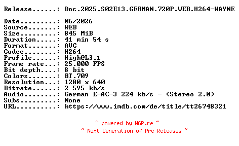 NFO for the release Doc.2025.S02E13.GERMAN.720P.WEB.H264-WAYNE by WAYNE