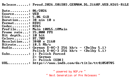 NFO for the release Proud.2026.S01E03.GERMAN.DL.2160P.WEB.H265-RiLE by RiLE