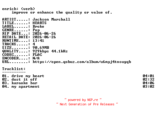 NFO for the release Jackson_Marshall-HEARTS-EP-16BIT-WEB-FLAC-2026-ENRiCH by ENRiCH