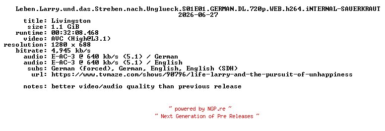 NFO for the release Leben.Larry.und.das.Streben.nach.Unglueck.S01E01.GERMAN.DL.720p.WEB.h264.iNTERNAL-SAUERKRAUT by SAUERKRAUT