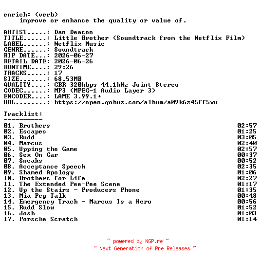 NFO for the release Dan_Deacon-Little_Brother_(Soundtrack_from_the_Netflix_Film)-OST-WEB-2026-ENRiCH by ENRiCH