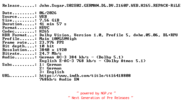 NFO for the release John.Sugar.S02E02.GERMAN.DL.DV.2160P.WEB.H265.REPACK-RiLE by RiLE
