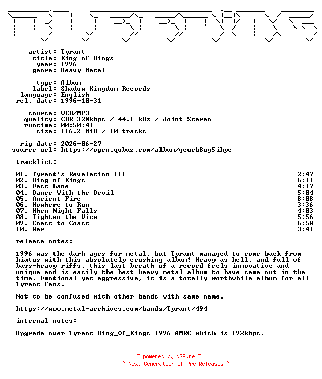 NFO for the release Tyrant-King_of_Kings-WEB-1996-BLEEDiNG_iNT by BLEEDiNG_iNT