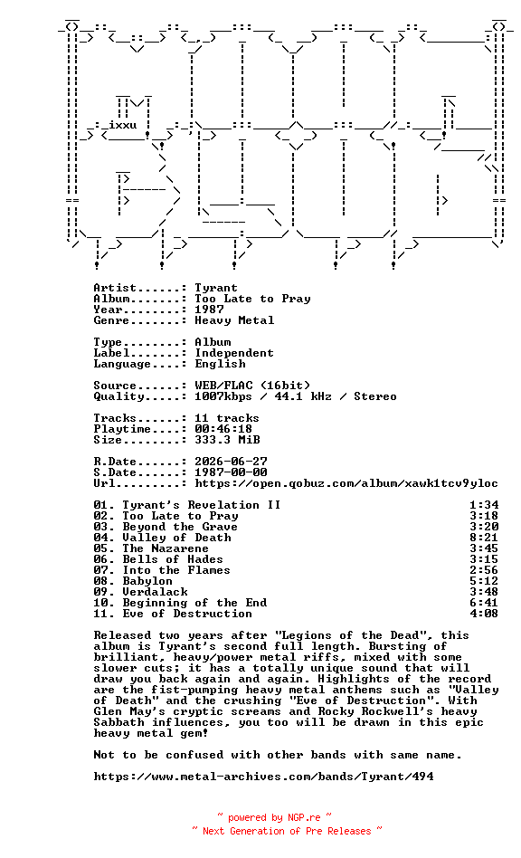 NFO for the release Tyrant-Too_Late_to_Pray-16BIT-WEB-FLAC-1987-MOONBLOOD by MOONBLOOD