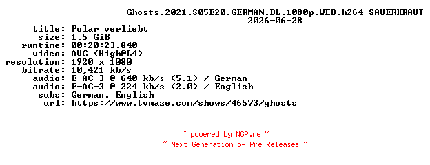 NFO for the release Ghosts.2021.S05E20.GERMAN.DL.1080p.WEB.h264-SAUERKRAUT by SAUERKRAUT