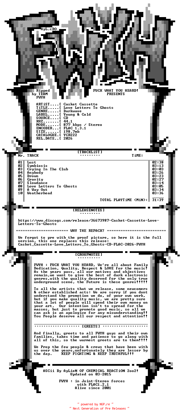 NFO for the release Casket_Cassette-Love_Letters_To_Ghosts-REPACK-CD-FLAC-2026-FWYH by FWYH
