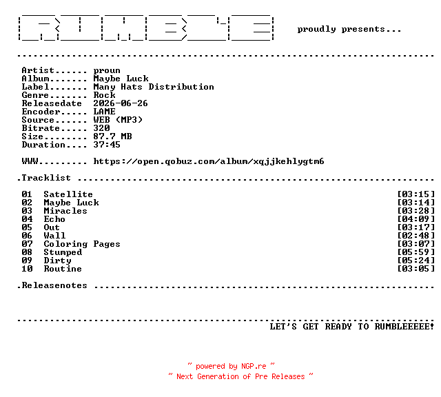 NFO for the release Proun-Maybe_Luck-(WEB)-2026-RUMBLE by RUMBLE