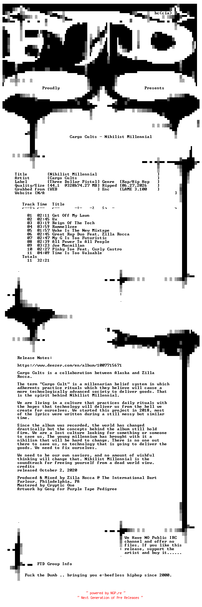 NFO for the release Cargo_Cults-Nihilist_Millennial-WEB-2020-FTD by FTD