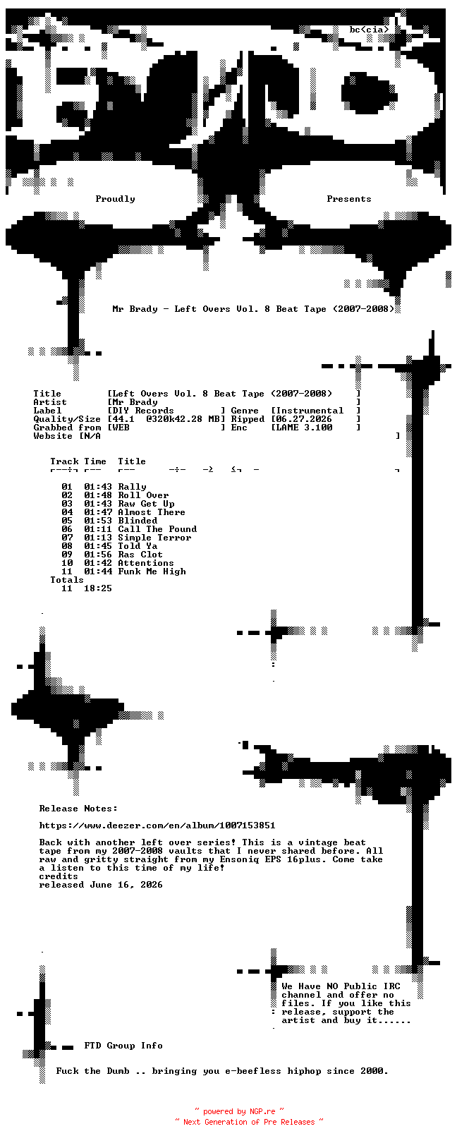 NFO for the release Mr_Brady-Left_Overs_Vol._8_Beat_Tape_(2007-2008)-WEB-2026-FTD by FTD