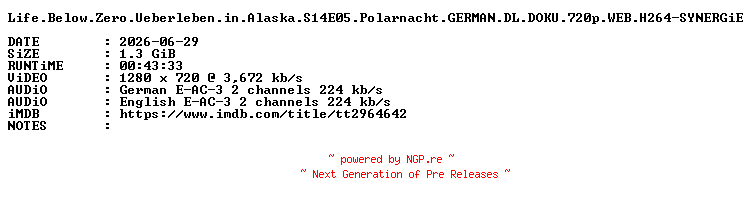 NFO for the release Life.Below.Zero.Ueberleben.in.Alaska.S14E05.Polarnacht.GERMAN.DL.DOKU.720p.WEB.H264-SYNERGiE by SYNERGiE