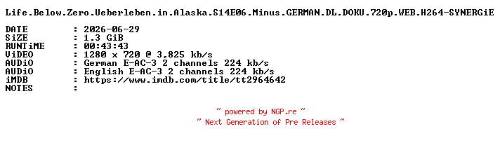 NFO for the release Life.Below.Zero.Ueberleben.in.Alaska.S14E06.Minus.GERMAN.DL.DOKU.720p.WEB.H264-SYNERGiE by SYNERGiE