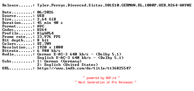 NFO for the release Tyler.Perrys.Divorced.Sistas.S01E10.GERMAN.DL.1080P.WEB.H264-WAYNE by WAYNE