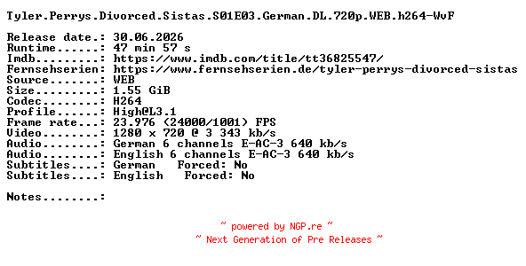 NFO for the release Tyler.Perrys.Divorced.Sistas.S01E03.German.DL.720p.WEB.h264-WvF by WvF