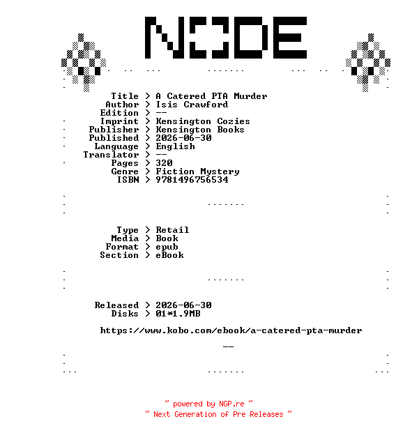 NFO for the release Isis.Crawford.A.Catered.PTA.Murder.2026.RETAiL.EPUB.eBook-NODE by NODE