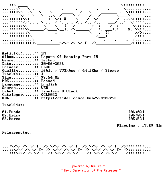 NFO for the release TM-Layers_Of_Meaning_Part_IV-OCLK022-16BIT-WEB-FLAC-2026-WAVED by WAVED