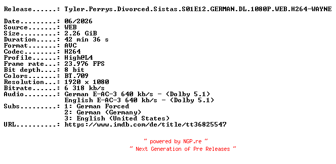 NFO for the release Tyler.Perrys.Divorced.Sistas.S01E12.GERMAN.DL.1080P.WEB.H264-WAYNE by WAYNE