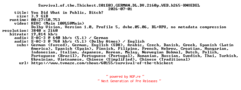 NFO for the release Survival.of.the.Thickest.S01E03.GERMAN.DL.DV.2160p.WEB.h265-KNOEDEL by KNOEDEL