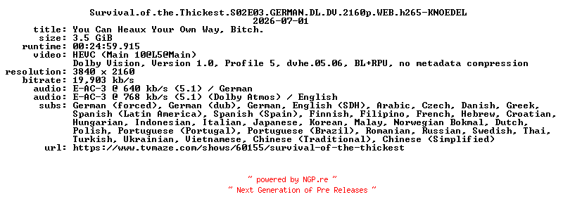 NFO for the release Survival.of.the.Thickest.S02E03.GERMAN.DL.DV.2160p.WEB.h265-KNOEDEL by KNOEDEL
