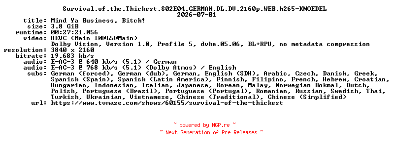 NFO for the release Survival.of.the.Thickest.S02E04.GERMAN.DL.DV.2160p.WEB.h265-KNOEDEL by KNOEDEL