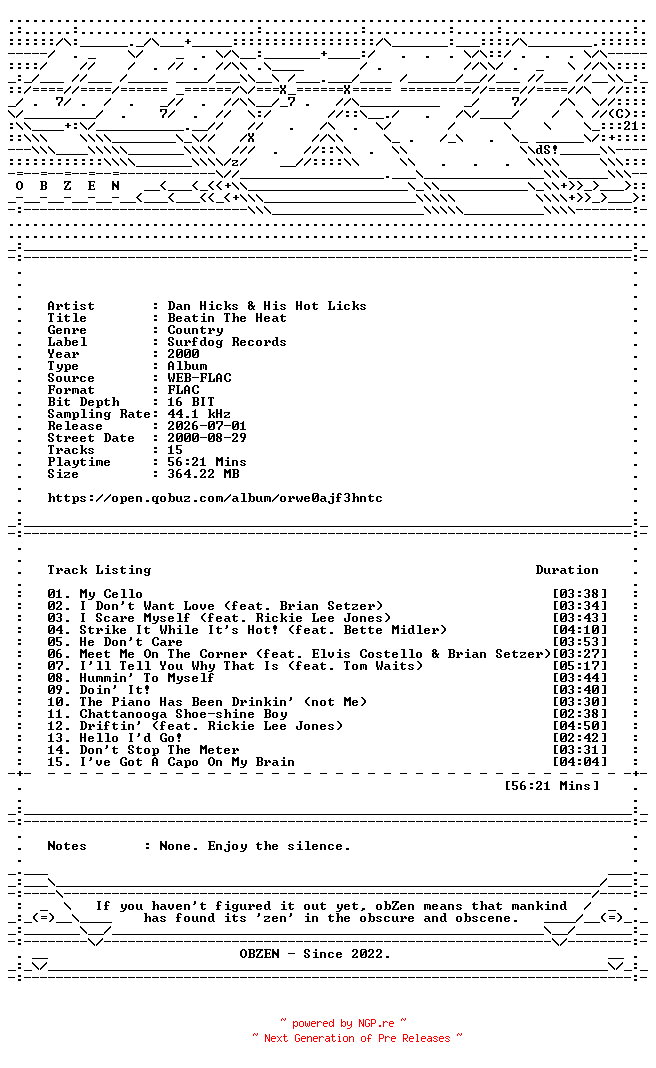 NFO for the release Dan_Hicks_and_His_Hot_Licks-Beatin_The_Heat-16BIT-WEB-FLAC-2000-OBZEN by OBZEN